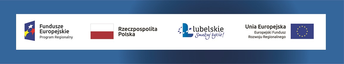 Logo projektu współfinansowano przez Unię Europejską w ramach Regionalnego Programu Operacyjnego Województwa Lubelskiego na lata 2014-2020. 