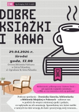 Zdjęcie przedstawia plakat zapraszający na spotkanie Dyskusyjnego Klubu Książki, które odbędzie się 29 kwietnia o godz. 17:00 w Gminnej Bibliotece Publicznej w Górze Puławskiej. Gościem wydarzenia będzie Dominika Siatecka.