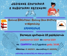 Zdjęcie prezentuje plakat zapraszający na warsztaty dziewiarskie w Gminnej Bibliotece Publicznej w Wąwolnicy, które odbędą się 5 października o godzinie 16:00. 