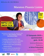 Zdjęcie prezentuje plakat zapraszający na warsztaty edukacyjne dla młodzieży poświęcone prawom człowieka w XXI wieku i Maratonowi Pisania Listów. Warsztaty poprowadzi Pani Alicja Zielińska z organizacji Amnesty International Polska. Warsztaty odbędą się 17 listopada 2025 r. o godz. 10.00 w bibliotece w Górze Puławskiej. 
