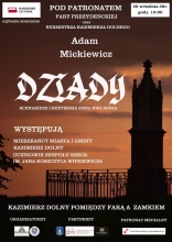 Zdjęcie prezentuje plakat zapraszający na sceniczne czytanie „Dziadów” Adama Mickiewicza, które odbędzie się pomiędzy Farą a Zamkiem w Kazimierzu Dolnym 26 września 2026 r. Na plakacie wszystkie informacje oraz zdjęcie kapliczki na tle zachodzącego słońca. 