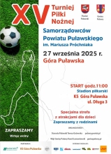 Zdjęcie prezentuje plakat zapraszający na XV Turniej Piłki Nożnej Samorządowców Powiatu Puławskiego im. Mariusza Próchniaka, który odbędzie się 27 września o godzinie 11:00 w Górze Puławskiej.