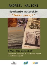 Zdjęcie przedstawia plakat zapraszający na spotkanie autorskie z Andrzejem Halickim, które odbędzie się 08 maja 2025 r. o godz. 11.00 w kazimierskiej bibliotece (ul. Lubelska 32/34).