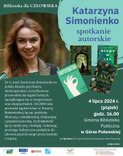 Zdjęcie prezentuje plakat zapraszający na spotkanie autorskie z Katarzyną Simonienko, które odbędzie się 4 lipca 2025 r. o godzinie 16:00 w Gminnej Bibliotece Publicznej w Górze Puławskiej. 