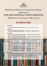 Zdjęcie prezentuje plakat zapraszający do udziału w obchodach XXIII Ogólnopolskiego Tygodnia Bibliotek, które odbędą się w dniach 9-15 maja 2026 .r zorganizowane przez Bibliotekę Publiczną w Kazimierzu Dolnym. Na plakacie szczegółowy plan wydarzeń.